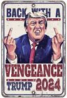 Trump 2024 Sticker BACK WITH A VENGEANCE Exterior Decal in Various Sizes