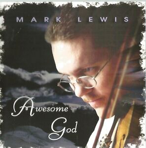 New ListingMark Lewis Awesome God Instrumental Gospel Music CD Alexandria VA