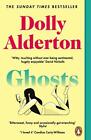 Ghosts: The Top 10 Sunday Times Bestseller by Alderton, Dolly Book The Fast Free