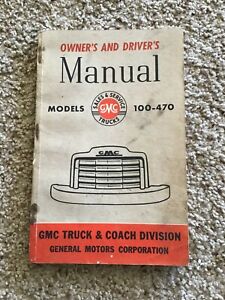 1947  GMC models 100-470 trucks,  original factory owners manual.
