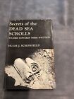 Secrets of the Dead Sea Scrolls by Hugh Schonfield