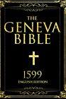 Geneva Bible 1599 by God Breeches Bible English Translation of the Bible