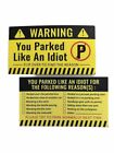 WARNING You Parked Like An IDIOT Cards Pack Of 25 - Great Funny Novelty Gag Gift
