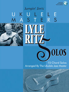 Ukulele Masters Lyle Ritz 15 Chord Solos Jazz Sheet Music Jim Beloff Book Audio