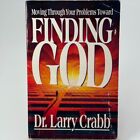 Finding God : Moving Through Your Problems Toward... by Larry Crabb (1993, Audio