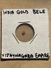 India Gold Bele Vijaynagara Empire