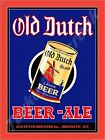 Old Dutch Beer-Ale Brooklyn NY Metal Sign 3 Sizes to Choose From