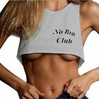 No Bra Club Sexy Adult Crop Tank Top Gray with Black Letters