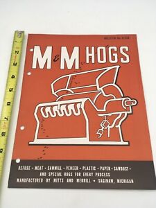 VINTAGE M & M SAWMILL HOGS SALES/ SPECIFICATION BROCHURE - MITTS & MERRILL
