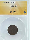 LOOK---1869 ANACS EF40 Indian Head Penny