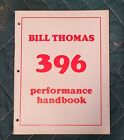 NOS Bill Thomas Performance Handbook Big Block Chevy 396  Original 1965 Printing