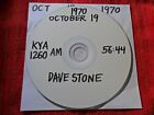KYA 1260 AM - OCTOBER 19 DAVE STONE & NOVEMBER 11 1970  BWANA PETE  MCNEIL  2 CD