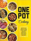 One Pot Cooking: Quick  Easy Dishes to Make in Your Skillet, Sheet Pan,  - GOOD