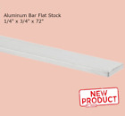 Aluminum Bar Flat Stock 1/4 Inch Thick x 3/4