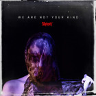 Slipknot We Are Not Your Kind (CD) Album (UK IMPORT)