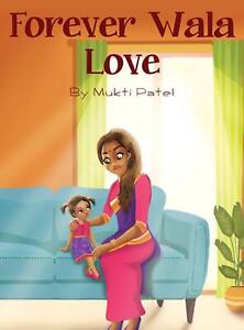 Forever Wala Love by Mukti Patel Hardcover Book