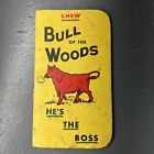 New ListingVtg 1950's BULL OF THE WOODS Chewing Tobacco Notepad Advertising He's the Boss 1