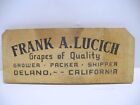 Vintage Frank A. Lucich Grapes of Quality Advertising Wood Fruit Crate End