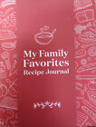 My Family Favorites Recipe Journal: A Blank Keepsake Journal