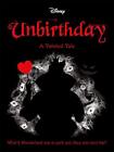 Disney Alice in Wonderland: Unbirthday (Twisted Tales) by Igloo Books Book The