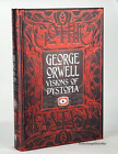 GEORGE ORWELL Visions of Dystopia Animal Farm, 1984 Nineteen Eighty-Four & more
