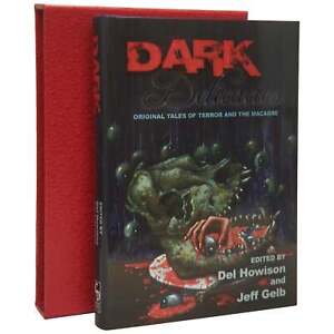 Del Howison, Jeff Gelb / Dark Delicacies Signed Numbered 1st Edition 2011