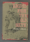 Vintage Recipes From The Old South Martha L Meade Hardcover Dust Jacket 1961