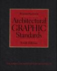Architectural Graphic Standards by Charles G. Ramsey, Harold Reeve Sleeper...