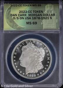 2022-CC Dan Carr Morgan Dollar Overstrike O/S Token ANACS MS 69