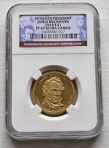 2010 S $1 Presidential Coin PF 69 Ultra Cameo - James Buchanan NGC [027]