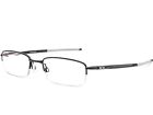 OAKLEY RHINOCHASER OX3111-0252 52mm Satin Black Half-Rim Eyeglasses Frames Only