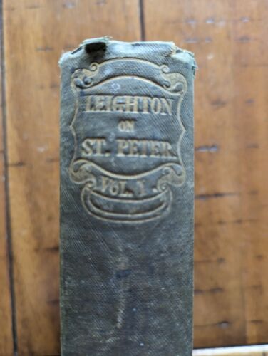 A Practical Commentary on First Peter by Robert Leighton  2 Volumes  1748