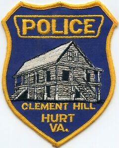 old vintage CLEMENT HILL - HURT VIRGINIA POLICE PATCH