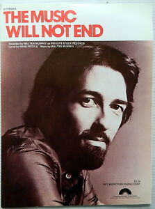 WALTER MURPHY Sheet Music THE MUSIC WILL NOT END Columbia Publ. 70's DISCO pop