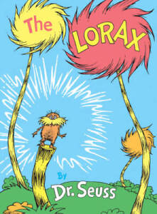 The Lorax (Classic Seuss) - Hardcover By Seuss, Dr. - GOOD