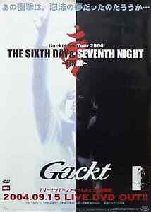Poster Male B2 Promotional Gackt Dvd Live Tour 2004 The Sixth Day Seventh Night