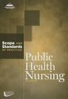 Public Health Nursing: Scope and Standards of Practice [American Nurses Associat