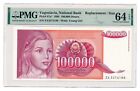 YUGOSLAVIA banknote 100.000 Dinara 1989 replacement serial PMG MS 64 EPQ