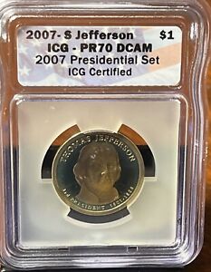 2007 S $1 Jefferson Presidential Dollar ICG PR70 DCAM Set ICG Certified