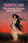 Tales of the Flat Earth Nights Daughter by Tanith Lee (1987, HC/DJ, BCE)