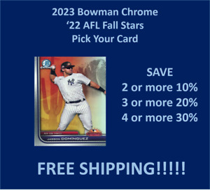 2023 Bowman Chrome '22 AFL Fall Stars You Pick/Complete Your Set!!!!!