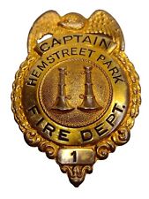 Vintage Obsolete Hemstreet Park Fire Department Badge Captain #1