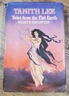 Tanith Lee: Tales from the Flat Earth Night's Daughter HB Daw Books 1986 Good