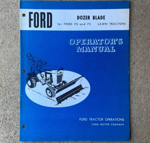 Original Ford Dozer Blade for 70/75 Lawn Tractors Operator's Manual SE 3206