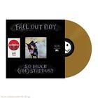 Fall Out Boy - So Much (for) Stardust (Target Exclusive, Vinyl) (Gold)