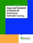 Scope and Standards of Practice for Professional Telehealth Nursing - GOOD