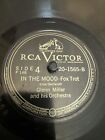 RCA Victor 78 RPM Glenn Miller - In The Mood 20-1565 V+