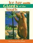Ice Age Giants of the South (Southern Fossil Discoveries)