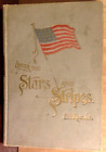 New ListingUnder The Stars And Stripes by E.M. Reeves Hardcover Antique Book 1891