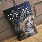 SIGNED: Once upon a Zombie : Book One: the Color of Fear BILLY PHLLIPS